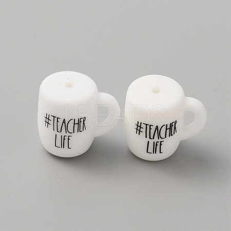Cup with Word Teacher Life Silicone Beads SIL-WH0006-18F-1